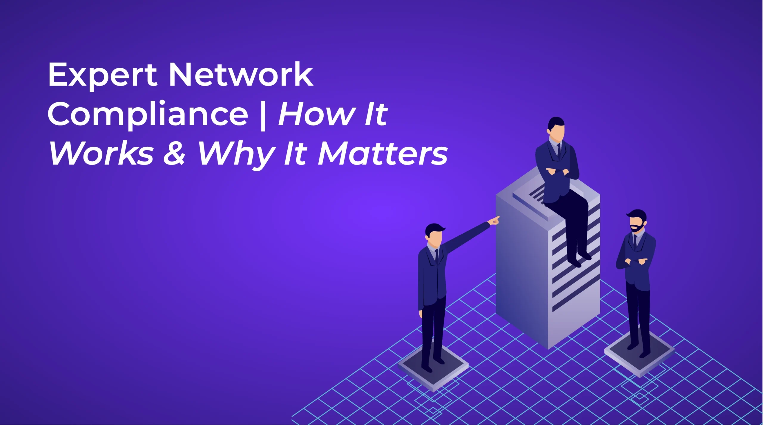 Expert Network Compliance