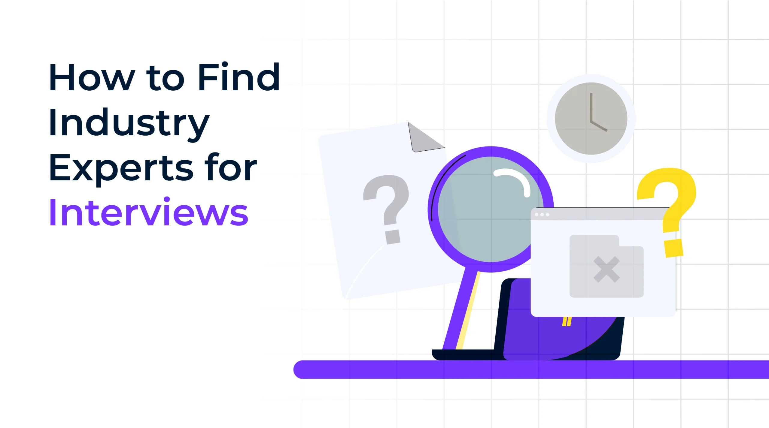 How to Find Industry Experts for Interviews