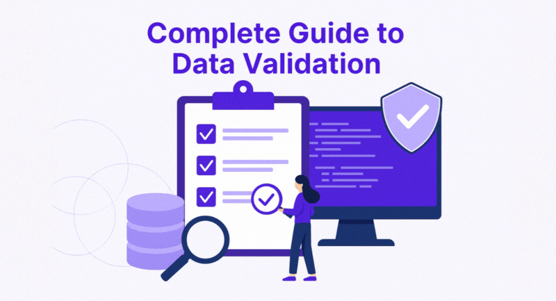 Complete Guide to Data Validation
