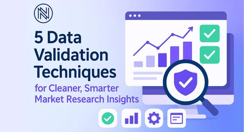 Market Research Data Validation Techniques