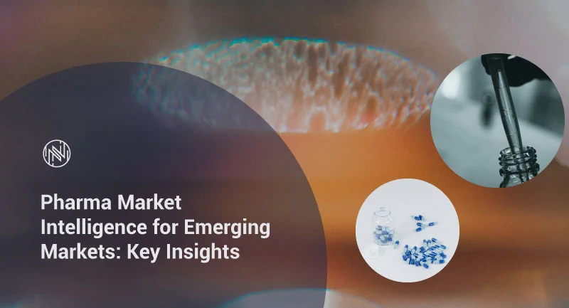 pharma market intelligence for emerging markets