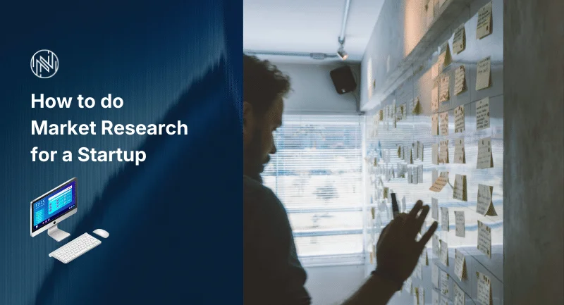 How to do Market Research For a Startup?