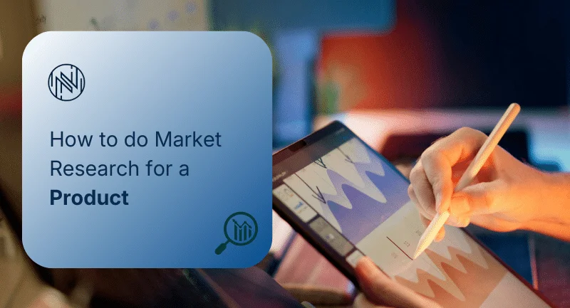 How to do Market Research for a Product