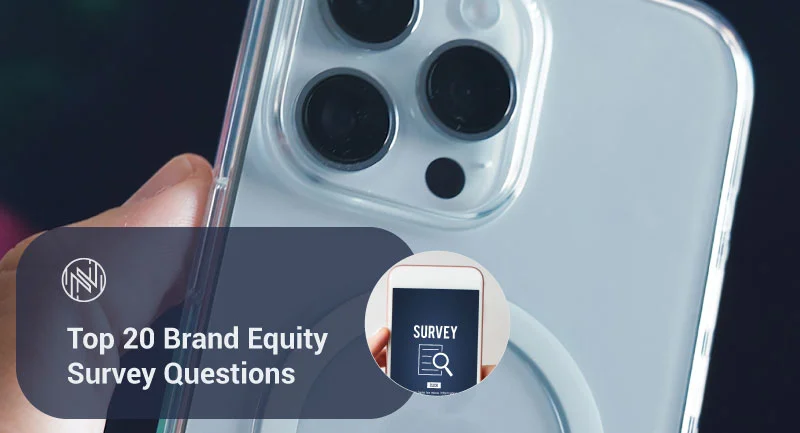 Top 20 Brand Equity Survey Questions
