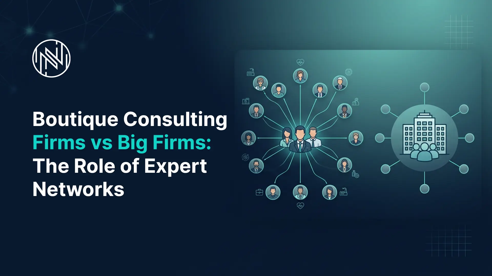 Boutique Consulting Firms vs Big Firms: The Role of Expert Networks