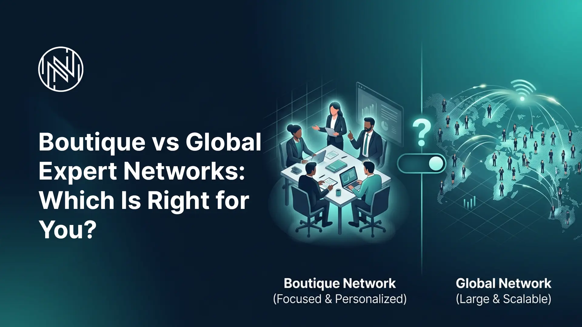 Boutique-vs-global-expert-networks