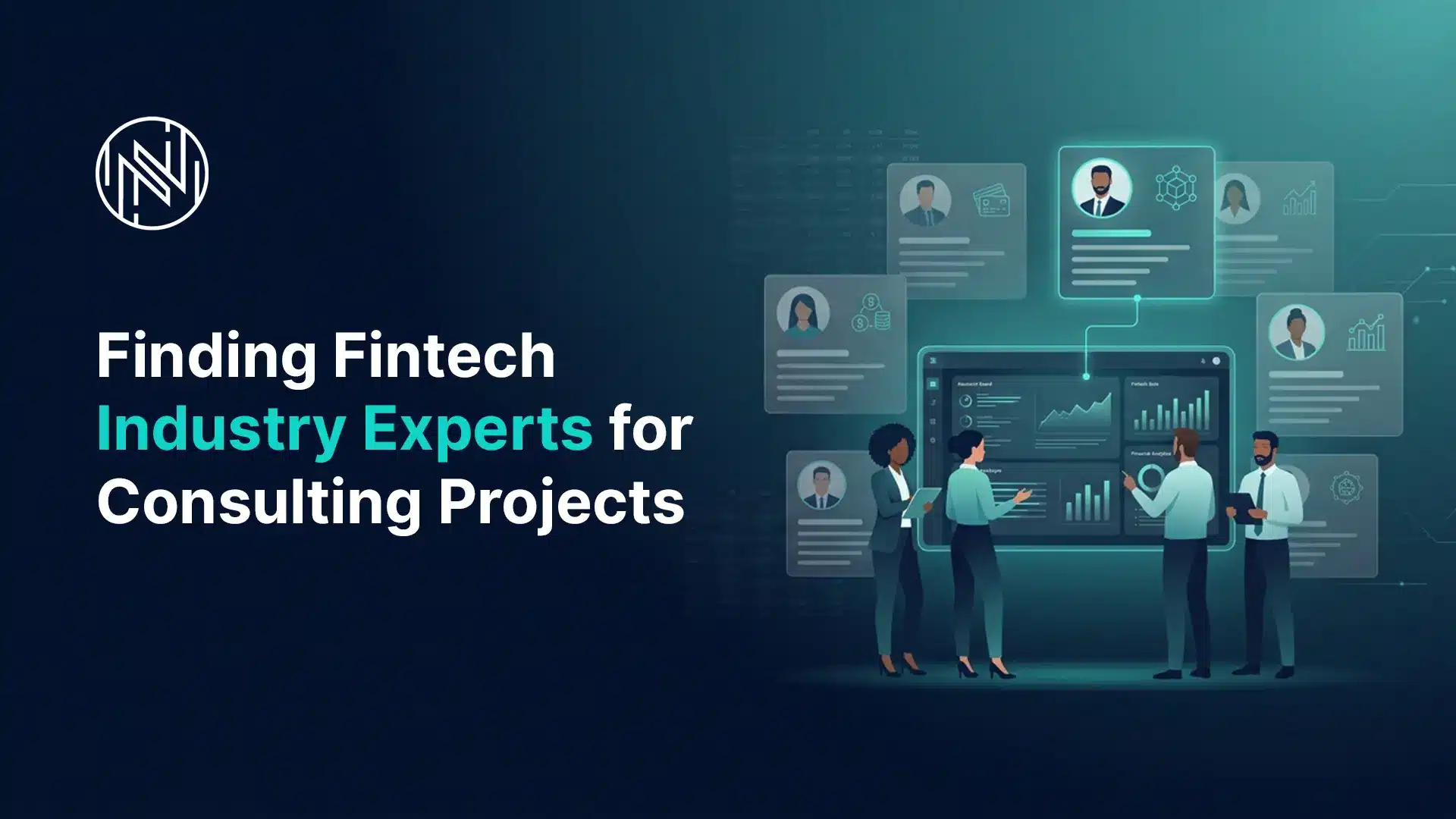 Finding Fintech Industry Experts for Consulting Projects