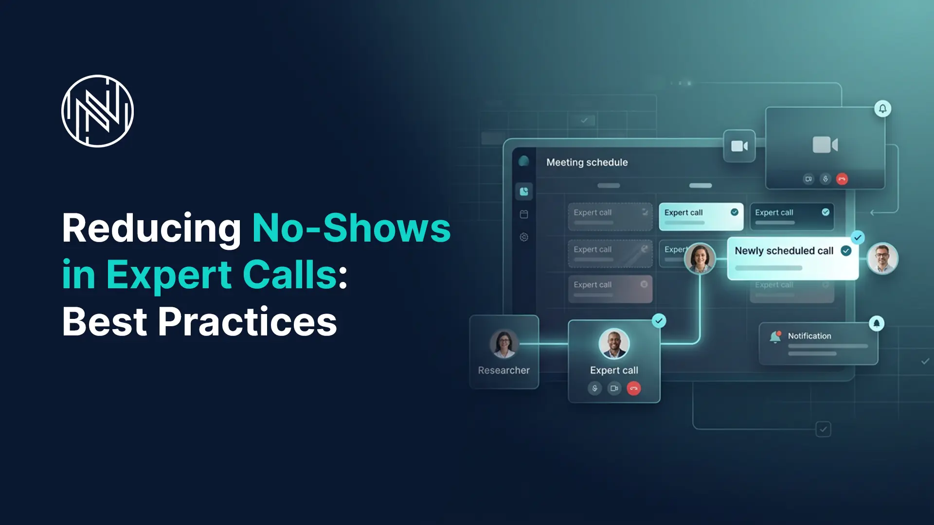 Reducing No-Shows in Expert Calls: Best Practices