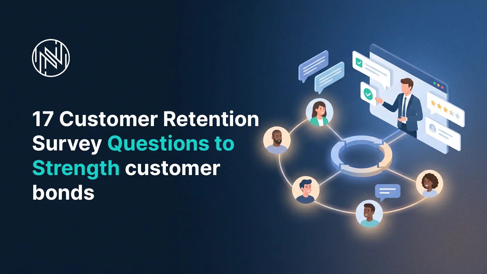 17 Customer Retention Survey Questions